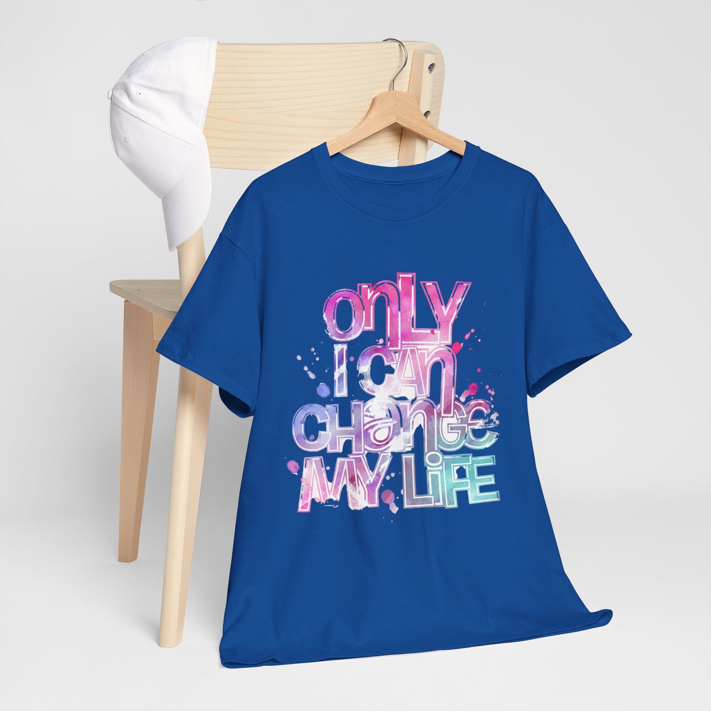 Only I Can Change My Life T-Shirt - Watercolor Motivational Quote